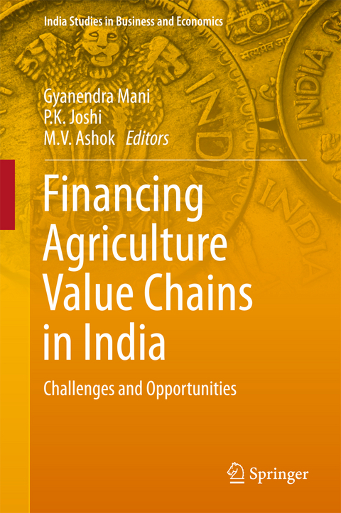 Financing Agriculture Value Chains in India - 