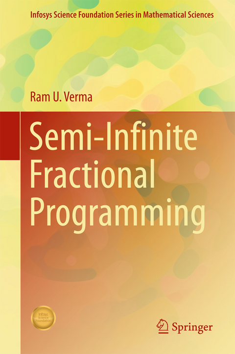 Semi-Infinite Fractional Programming - Ram U. Verma