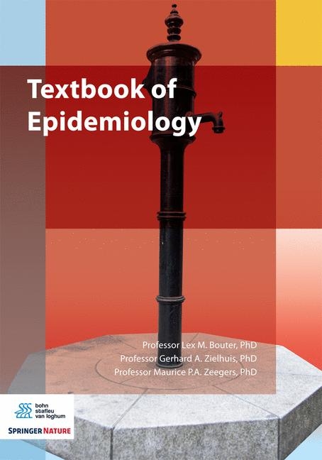 Textbook of Epidemiology - L.M. Bouter, G.A. Zielhuis, M.P. Zeegers