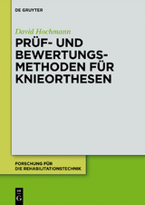 Prüf- und Bewertungsmethoden für Knieorthesen - David Hochmann