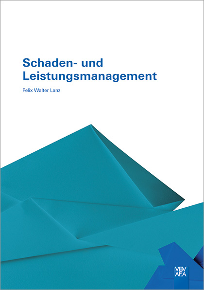 Schaden- und Leistungsmanagement - Felix Waler Lanz