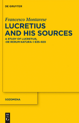 Lucretius and His Sources - Francesco Montarese