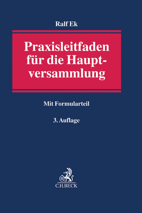 Praxisleitfaden für die Hauptversammlung - Ralf Ek