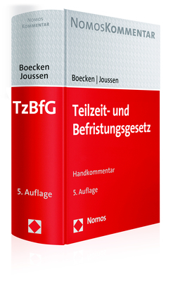 Teilzeit- und Befristungsgesetz - Winfried Boecken, Jacob Joussen