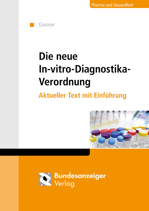 Die neue In-vitro-Diagnostika-Verordnung - 