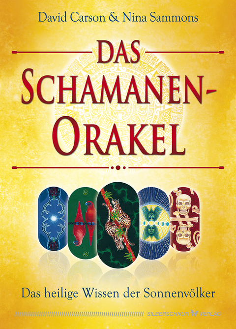 Das Schamanen-Orakel - David Carson, Nina Sammons