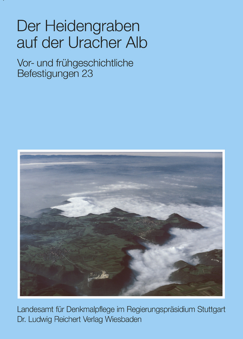 Der Heidengraben auf der Uracher Alb - Christoph Morrissey, Dieter Müller