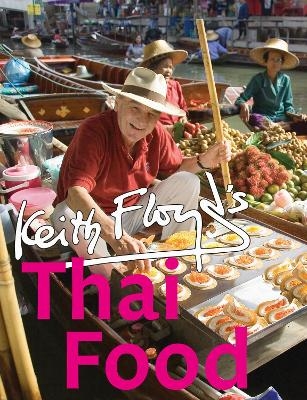 Floyd’s Thai Food - Keith Floyd