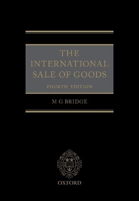 The International Sale of Goods - Michael Bridge