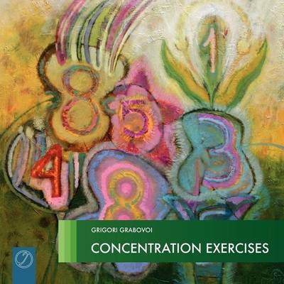 Concentration Exercises (Picture Book) - Grigori Grabovoi