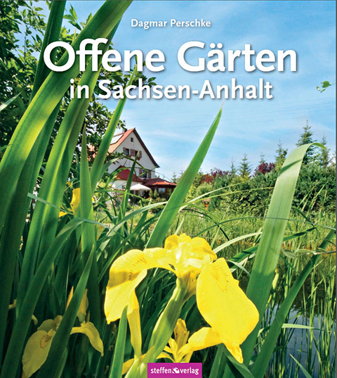 Offene Gärten in Sachsen-Anhalt - Dagmar Perschke