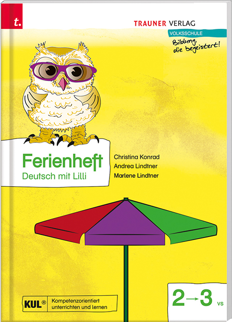 Ferienheft, Deutsch mit Lilli 2 - Christina Konrad, Andrea Lindtner, Marlene Lindtner