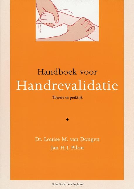 Handboek Voor Handrevalidatie - L M Van Dongen, J H J Pilon