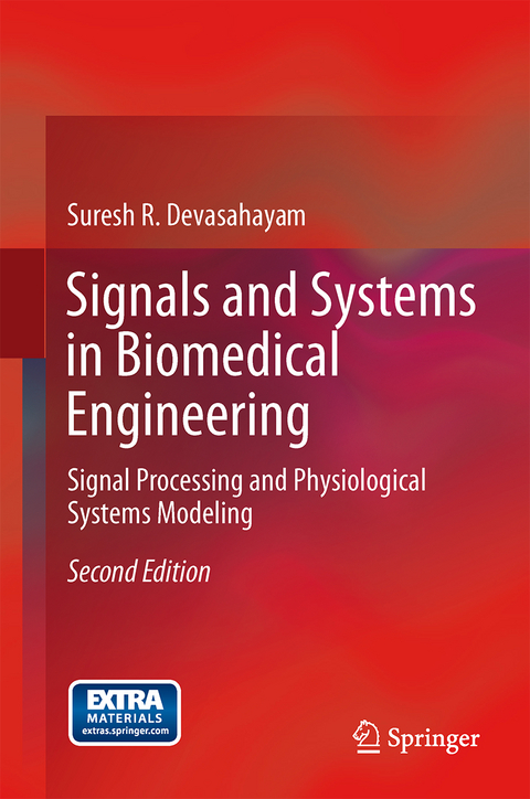 Signals and Systems in Biomedical Engineering - Suresh R. Devasahayam