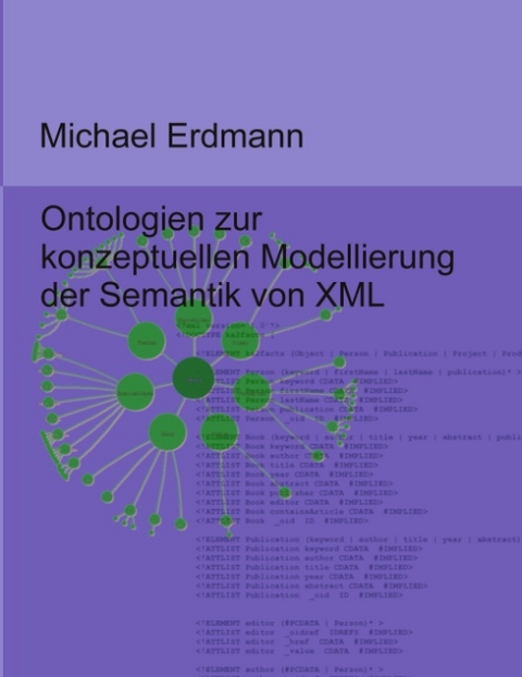 Ontologien zur konzeptuellen Modellierung der Semantik von XML