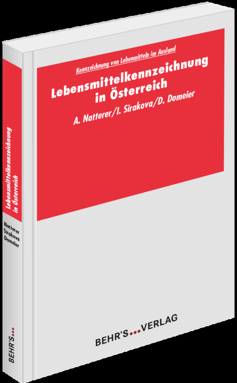 Lebensmittelkennzeichnung in Österreich - Andreas Natterer, Iliyana Sirakova