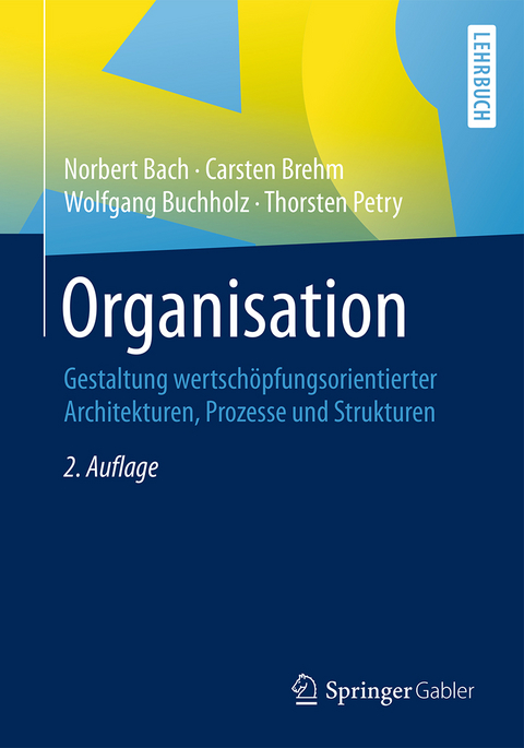 Organisation - Norbert Bach, Carsten Brehm, Wolfgang Buchholz, Thorsten Petry