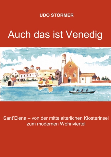 Auch das ist Venedig - Udo Störmer