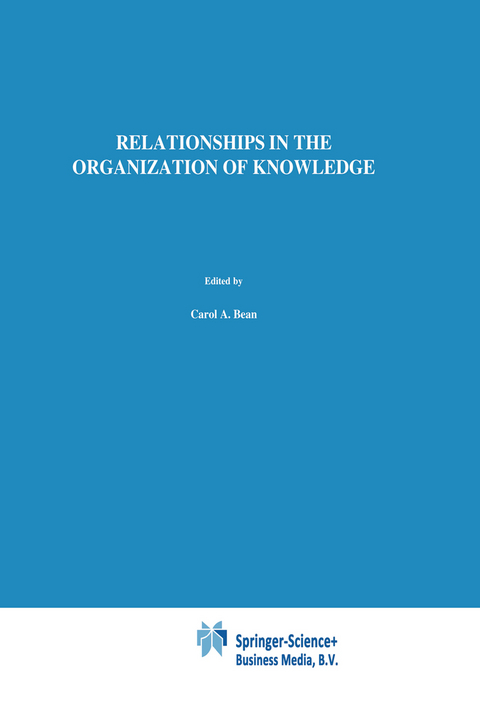 Relationships in the Organization of Knowledge - 