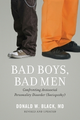 Bad Boys, Bad Men - Donald W. Black