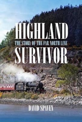 Highland Survivor - David Spaven