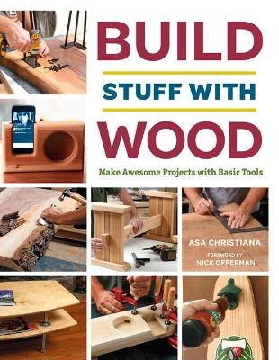 Build Stuff with Wood - Asa B. Christiana