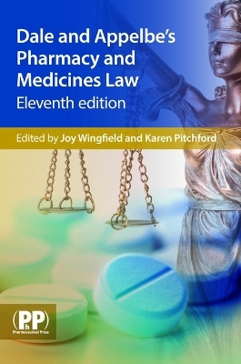 Dale and Appelbe's Pharmacy and Medicines Law - 