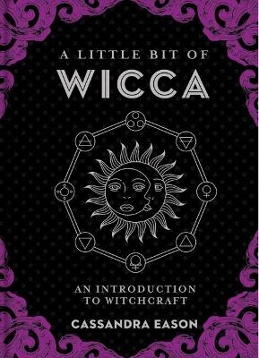 A Little Bit of Wicca - Cassandra Eason