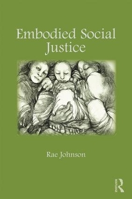 Embodied Social Justice - Rae Johnson