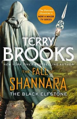 The Black Elfstone: Book One of the Fall of Shannara - Terry Brooks