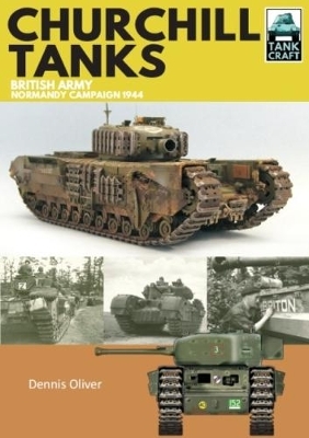 Churchill Tanks - Dennis Oliver