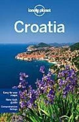 Lonely Planet Croatia -  Lonely Planet, Anja Mutic, Vesna Maric