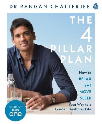 The 4 Pillar Plan - Dr Rangan Chatterjee