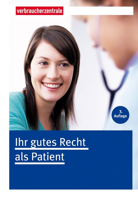 Ihr gutes Recht als Patient - Wolfgang Schuldzinski