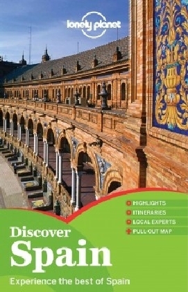 Lonely Planet Discover Spain -  Lonely Planet, Stuart Butler, Anthony Ham, Anna Kaminski, John Noble