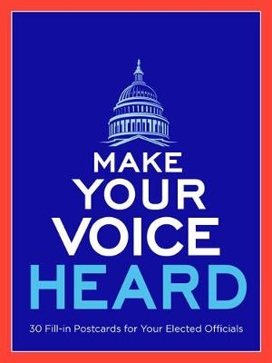 Make Your Voice Heard Postcard Book -  Sterling Publishing Company