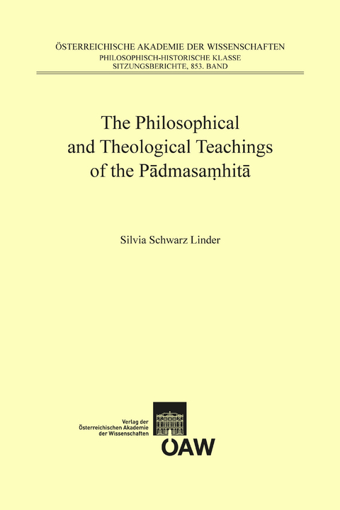 The Philosophical and Theological Teachings of the Padmasamhita - Silvia Schwarz Linder