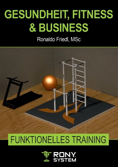 Gesundheit, Fitness & Business - Ronaldo Friedl