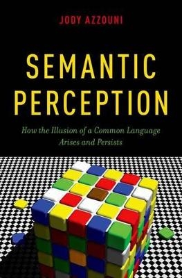 Semantic Perception - Jody Azzouni