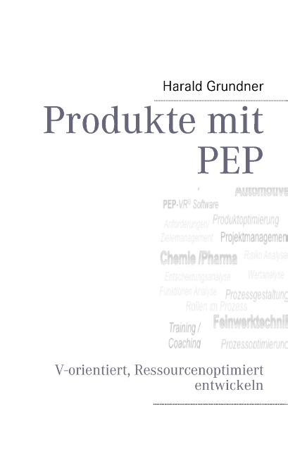 Produkte mit PEP - Harald Grundner