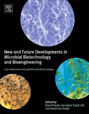 New and Future Developments in Microbial Biotechnology and Bioengineering - 