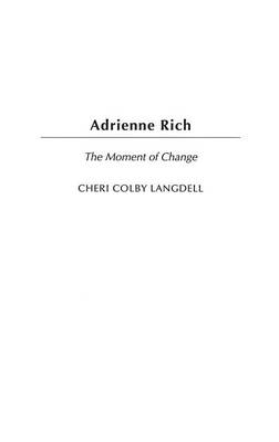 Adrienne Rich - Cheri Colby Langdell