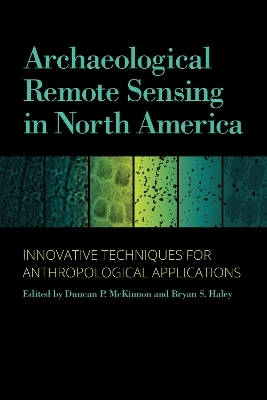 Archaeological Remote Sensing in North America - 