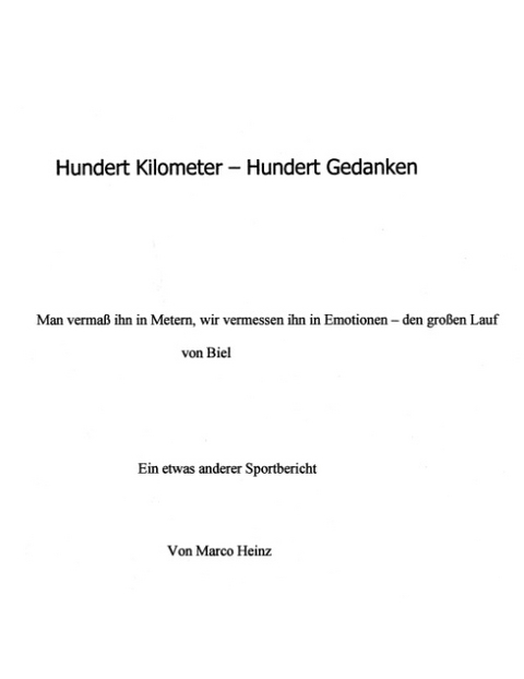 Hundert Kilometer - Hundert Gedanken - Marco Heinz