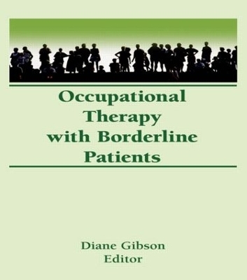 Occupational Therapy With Borderline Patients - Diane Gibson