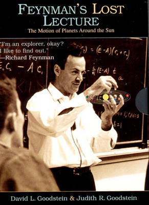 Feynman's Lost Lecture - Richard P. Feynman, David Goodstein, Judith R. Goodstein