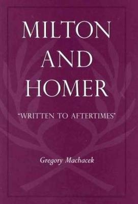 Milton and Homer - Gregory Machacek