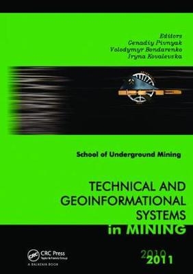 Technical and Geoinformational Systems in Mining - 