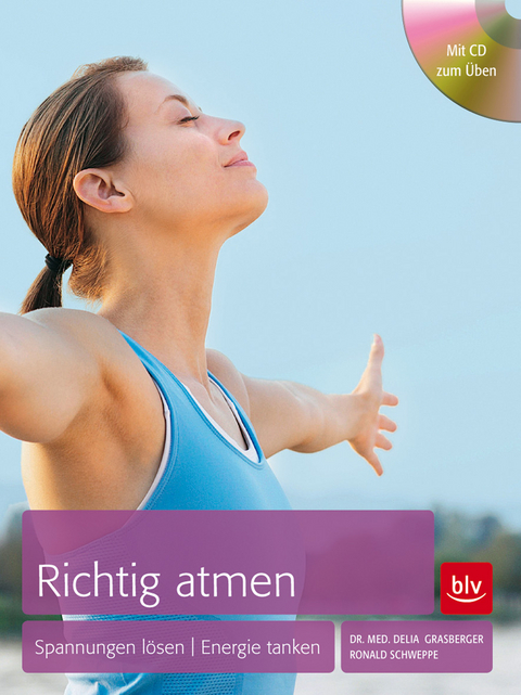 Richtig Atmen - Ronald Schweppe, Delia Grasberger