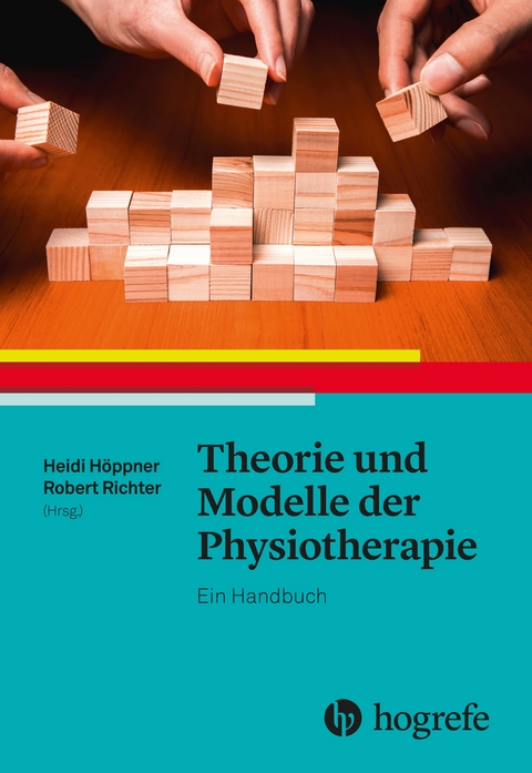 Theorie und Modelle der Physiotherapie - 